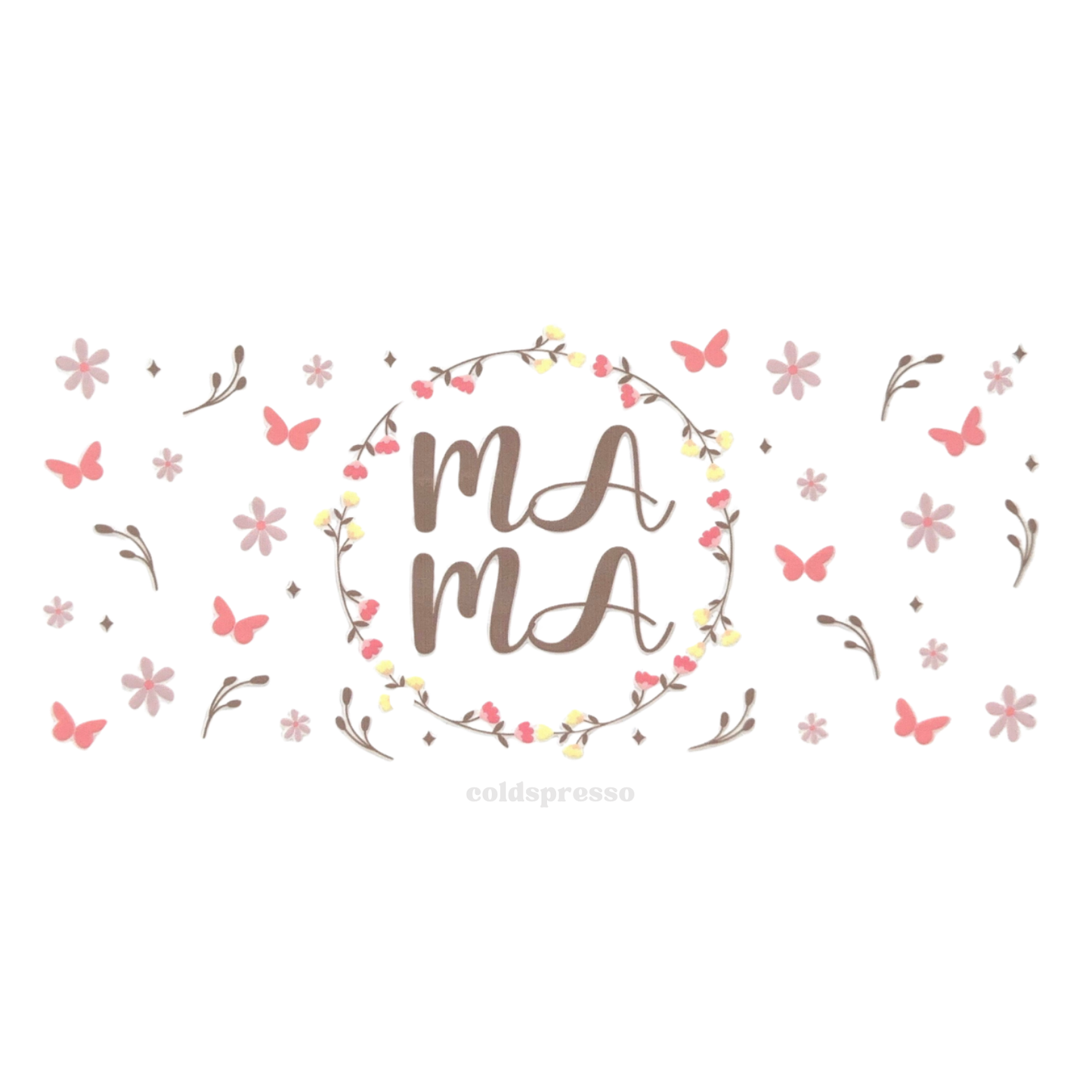 Cup Wrap #168 | Mom Collection
