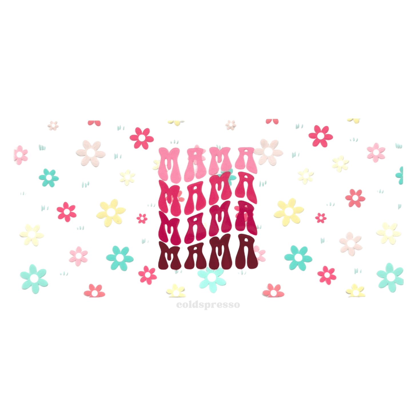 Cup Wrap #258 | Mom Collection